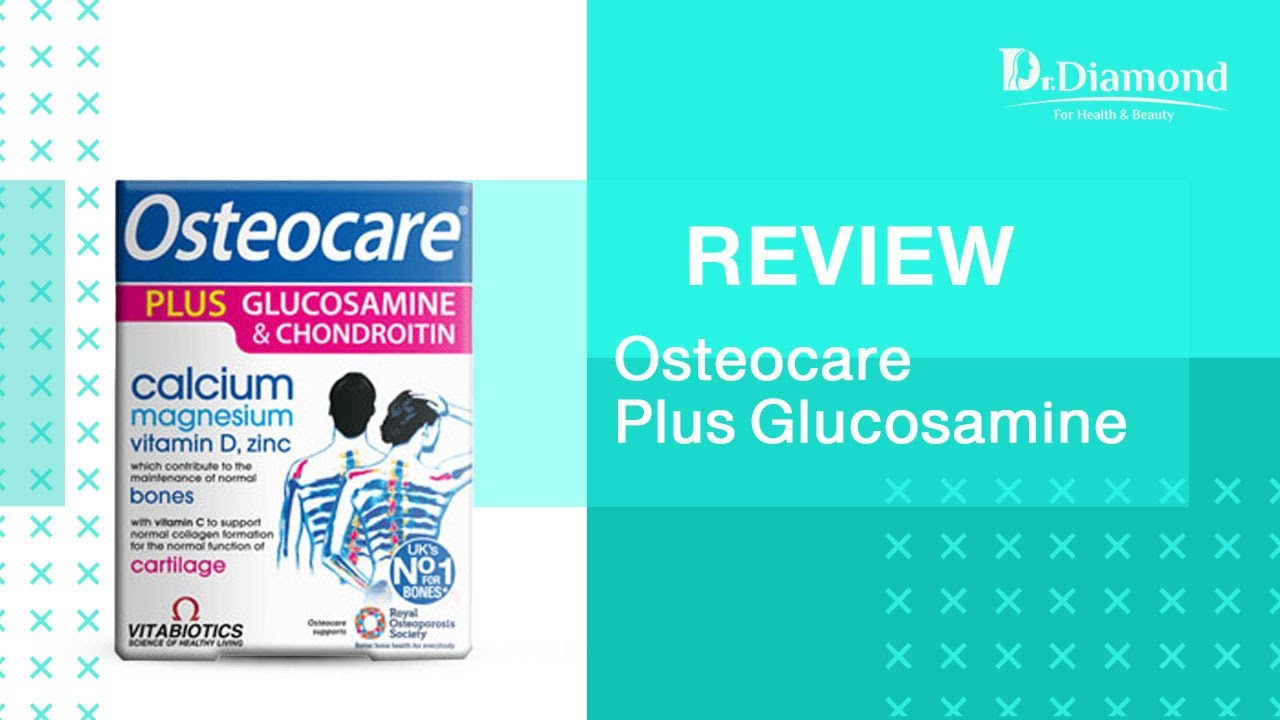 اوستيوكير بلس Osteocare Plus Glucosamine الغني بالفيتامينات والمعادن الضرورية لعظام ومفاصل صحية